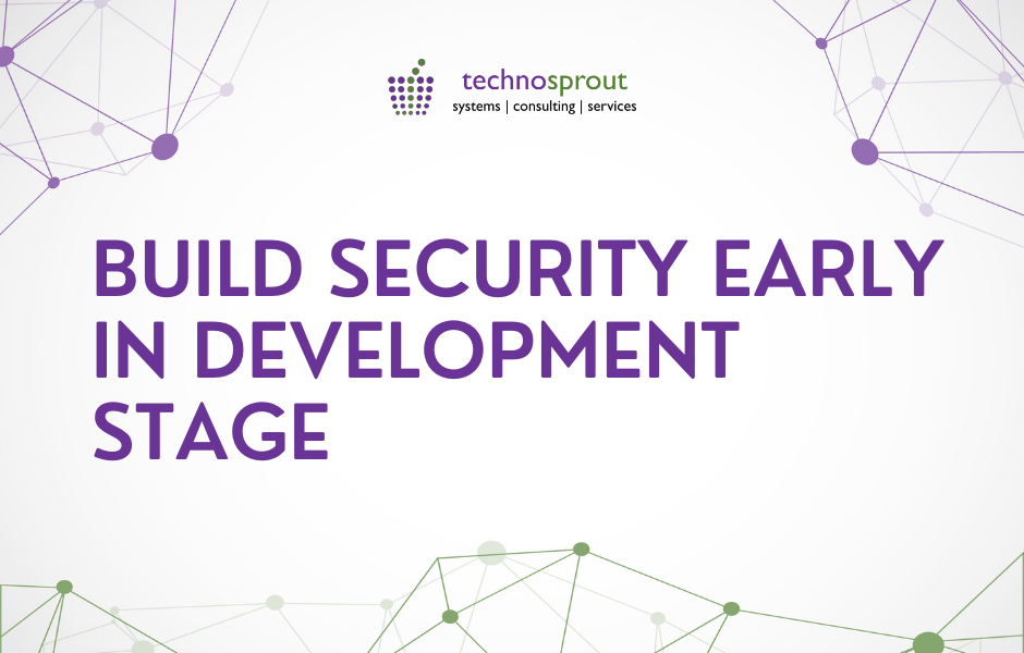 Build security early in development stage | cloud security