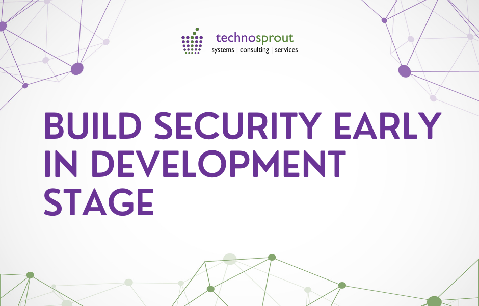 Build security early in development stage | Privileged Identities