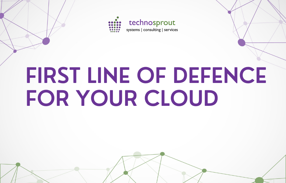 First Line of Defence for your Cloud | First Line of Defence