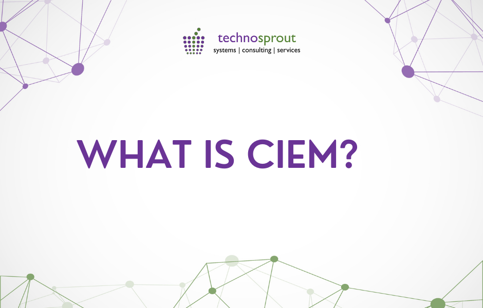 What is CIEM | CIEM