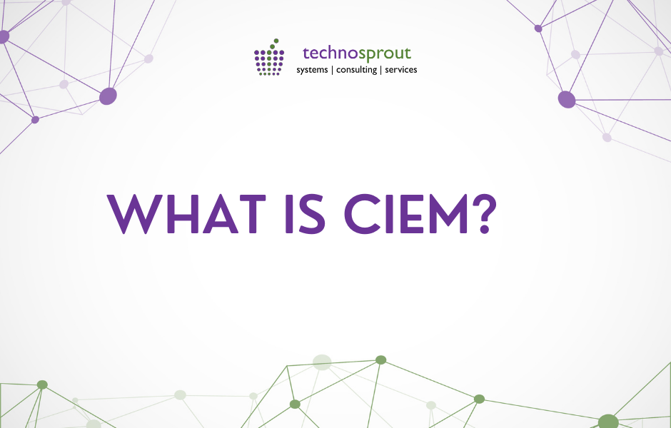 What is CIEM | Privileged Identities