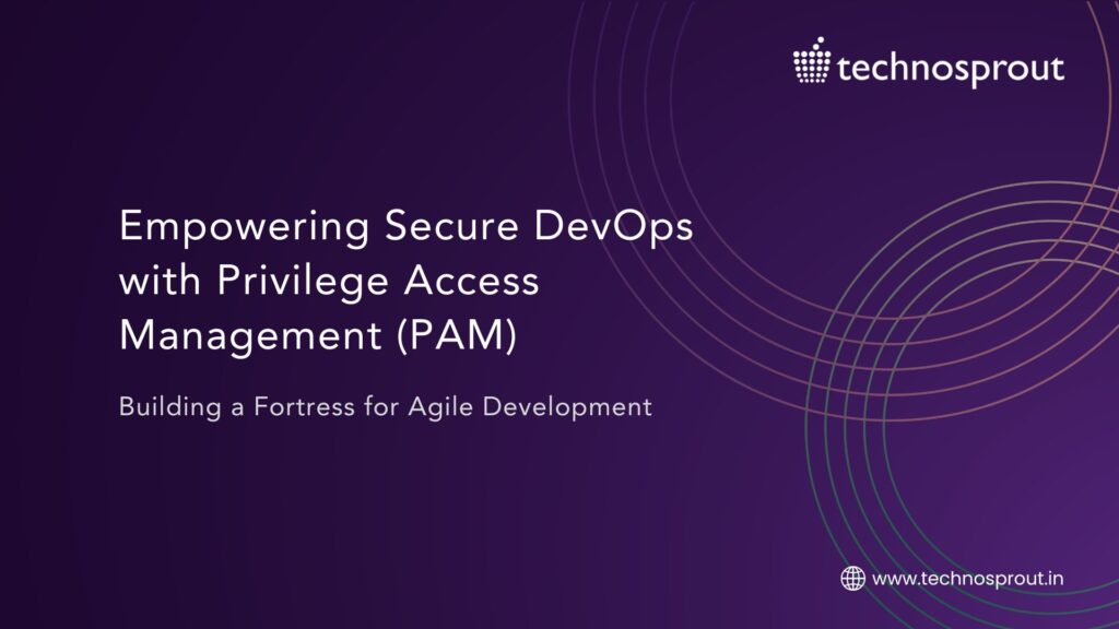 PAM, DevOps, Privilege Access Management, Identity Security